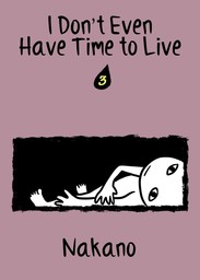 I Don't Even Have Time to Live, chapter 3