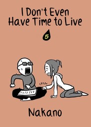 I Don't Even Have Time to Live, chapter 5
