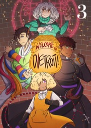 WELCOME TO DIETROIT, Chapter 3