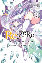 Re:ZERO -Starting Life in Another World-, Chapter 3: Truth of Zero, Vol. 9 (manga)