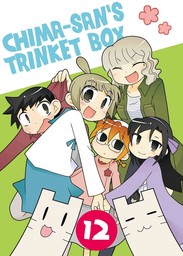 Chima-san's Trinket Box, Chapter 12