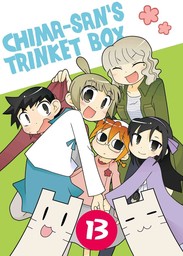 Chima-san's Trinket Box, Chapter 13