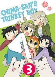 Chima-san's Trinket Box, Chapter 3
