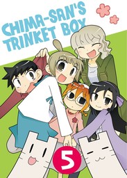 Chima-san's Trinket Box, Chapter 5