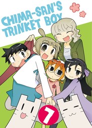 Chima-san's Trinket Box, Chapter 7