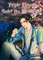 Purple Flower Under the Moonlight, Chapter 2