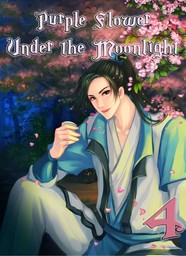 Purple Flower Under the Moonlight, Chapter 4