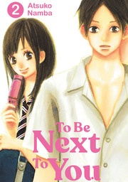 To Be Next to You 2