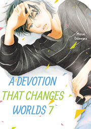 A Devotion That Changes Worlds, Volume 7
