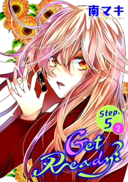 最新刊 Get Ready 1話売り Story15 2 マンガ 漫画 南マキ 白泉社オリジナル Lineマンガ 電子書籍試し読み無料 Book Walker