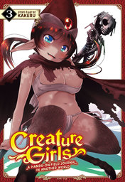 Creature Girls: A Hands-On Field Journal in Another World Vol. 3