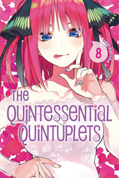 The Quintessential Quintuplets Volume 8