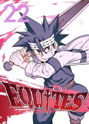 EQUITES, Chapter 22