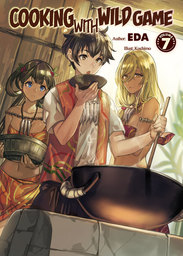 Cooking with Wild Game: Volume 7