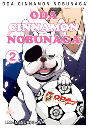 ODA CINNAMON NOBUNAGA, Volume 2
