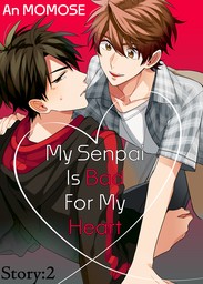 My Senpai is Bad for My Heart 2