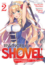 The Invincible Shovel  Vol. 2