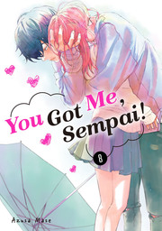You Got Me, Sempai! Volume 8