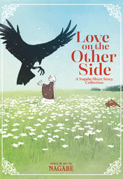Love on the Other Side  A Nagabe Short Story Collection