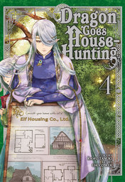 Dragon Goes House-Hunting Vol. 4