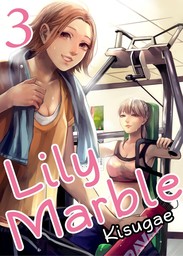Lily Marble, Chapter 3