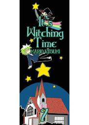 It's Witching Time!, Chapter 7