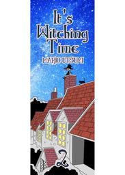 It's Witching Time!, Chapter 2