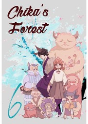 Chika's Forest, Chapter 6