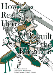 How a Realist Hero Rebuilt the Kingdom Volume 4