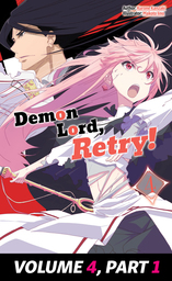 Demon Lord, Retry! Volume 4, Part 1
