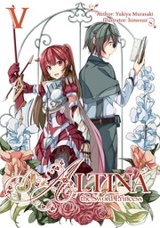 Altina the Sword Princess: Volume 5