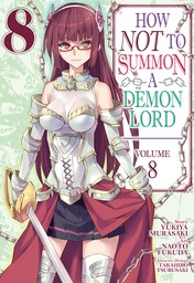 How NOT to Summon a Demon Lord Vol. 8