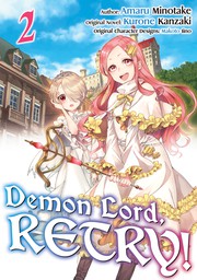 Demon Lord, Retry! Volume 2