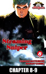 STEAMING SNIPER, Chapter 8-9