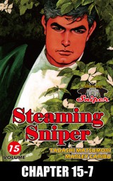 STEAMING SNIPER, Chapter 15-7