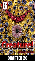 Creature!, Chapter 20