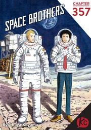Space Brothers Chapter 357