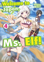 Welcome to Japan, Ms. Elf! Volume 4