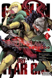 Goblin Slayer Side Story: Year One, Vol. 5 (manga)