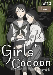 Girl's Cococon, Chapter 3