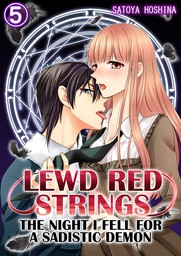 Lewd Red Strings: The night I fell for a sadistic demon 5