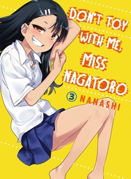 Don't Toy With Me, Miss Nagatoro 3