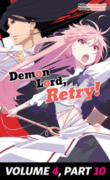 Demon Lord, Retry! Volume 4, Part 10