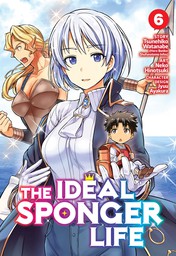 The Ideal Sponger Life Vol. 6