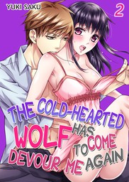 The cold-hearted wolf has come to devour me again 2