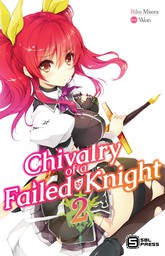 Chivalry of a Failed Knight Vol. 2
