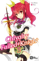 Chivalry of a Failed Knight Vol. 3
