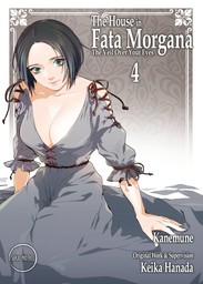 The House in Fata Morgana - The Veil Over Your Eyes, Volume 04