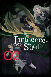 The Eminence in Shadow, Vol. 2