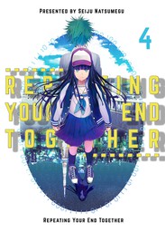 Repeating Your End Together, Chapter 4